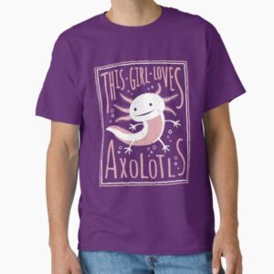 This Girl Loves Axolotls – Axolotl Gifts for Girls