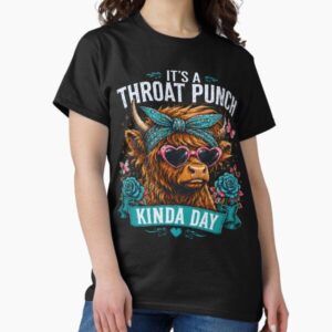It's a Throat Punch Kinda Day Funny Highland Cow
